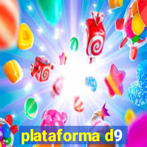 plataforma d9